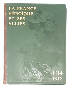 (OUV07.Lar.1916.1.000000001) La France héroïque et ses alliés 1914 1916 (reliure) (recto) (zoom)