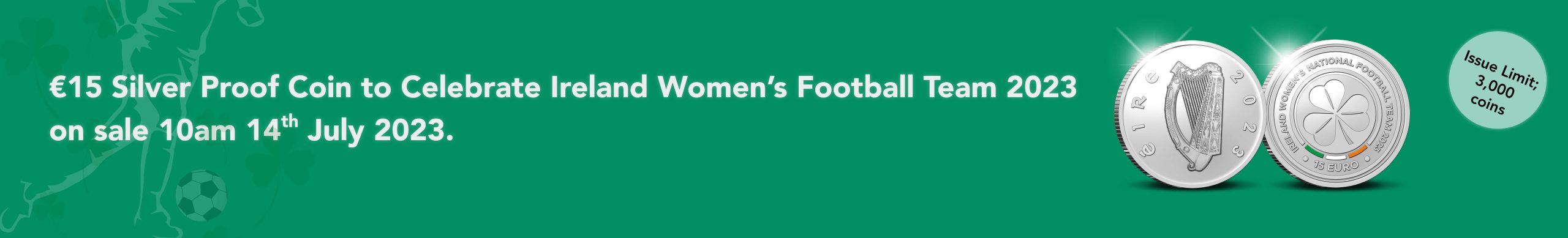 (EUR09.Proof.2023.IE2410) 15 euro Ireland 2023 Proof Ag - Ireland Women s football team (blog illustration) (zoom)