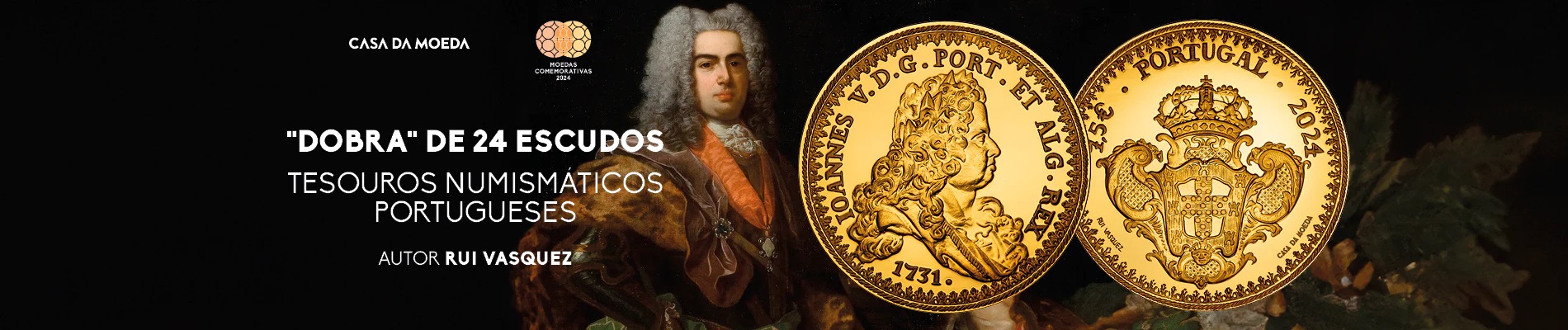 (EUR15.Proof.2024.1026450) 7 euro and a half Portugal 2024 Proof Au - 24 Escudos of King John V (Dom João V) (blog) (zoom)